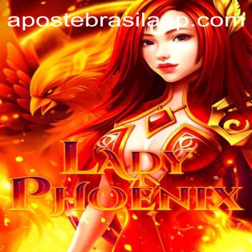 Descubra o Fascinante Mundo do Jogo LadyPhoenix com APOSTE BRASIL